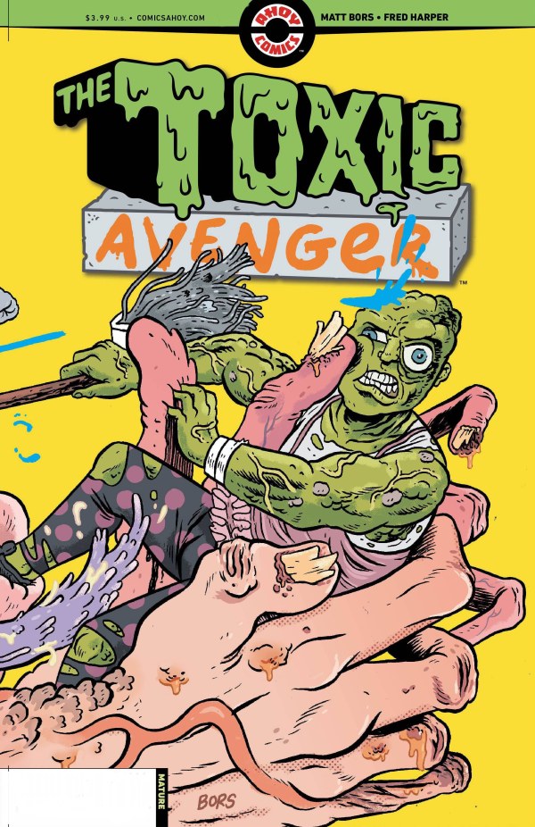 The Toxic Avenger #2 Cover B 1:3 Matt Bors Wraparound Variant