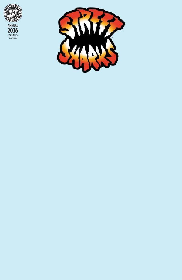 Street Sharks Annual 2026 #1 Cover D Blank Variant