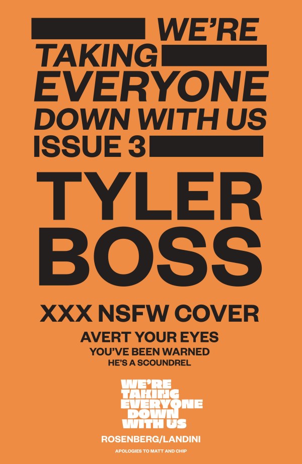 We're Taking Everyone Down with Us #3 Cover C Tyler Boss Polybagged Variant