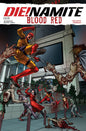 Dienamite Blood Red #3 Cover A