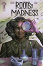 Roots of Madness #1