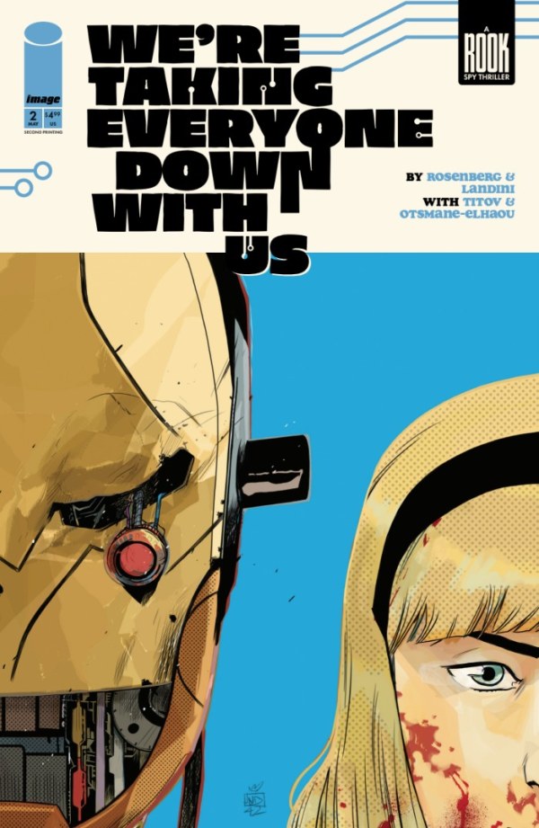 We're Taking Everyone Down with Us #2 2nd Printing