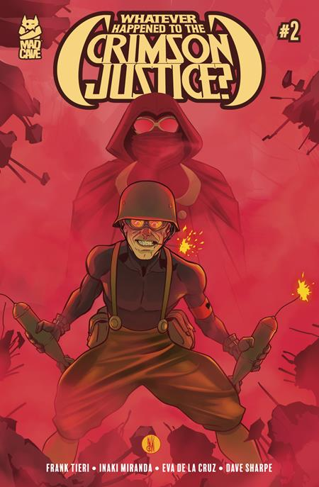 Whatever Happened to the Crimson Justice?