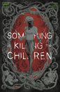 Something Is Killing the Children #46 Cover J Jeremy Bastian Variant