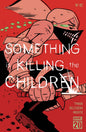 Something Is Killing The Children #42 Cvr H Foc Reveal