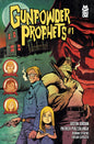 Gunpowder Prophets #1 Cvr A