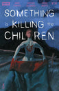 Something Is Killing The Children #34