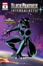 Black Panther Intergalactic #3 Marvel Cosmic Invasion