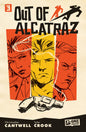 Out Of Alcatraz #3 Cover A Crook