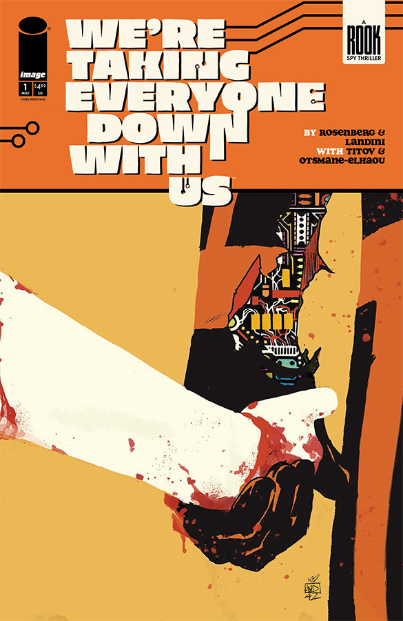 We're Taking Everyone Down with Us #1 3rd Printing