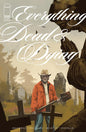 Everything Dead & Dying #5 Cvr A